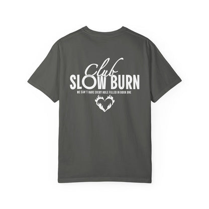 thtgrlreads Club Slow Burn comfort colors graphic tee featuring bold white text and a flaming heart print, part of the Book Bestie collection and related series merch.