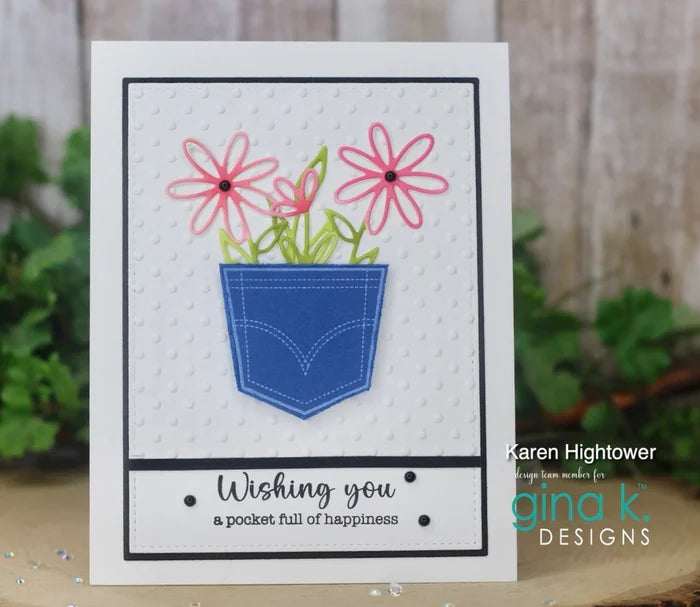 Gina K. Designs - Dies - Playful Posies. Gina K Designs wafer thin metal-etched dies are the highest quality available for your paper crafting projects. Available at Embellish Away located in Bowmanville Ontario Canada. Card example by Karen Hightower.