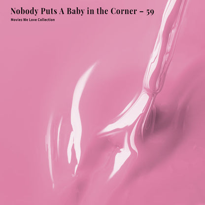 Nobody Puts A Baby in the Corner - 59 - Polish Duo