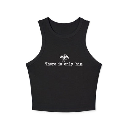 thtgrlreads black cropped tank top featuring a simple white graphic of a small dragon silhouette above the text "There is only him." in typewriter-style font.