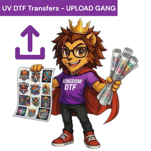 UV DTF Transfers (Stickers) UPLOAD a Gang Sheet (Print Your Designs) by Kingdom Transfers®