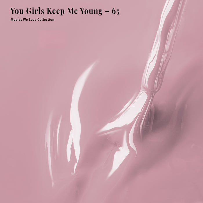 You Girls Keep Me Young - 65 - Polish Duo